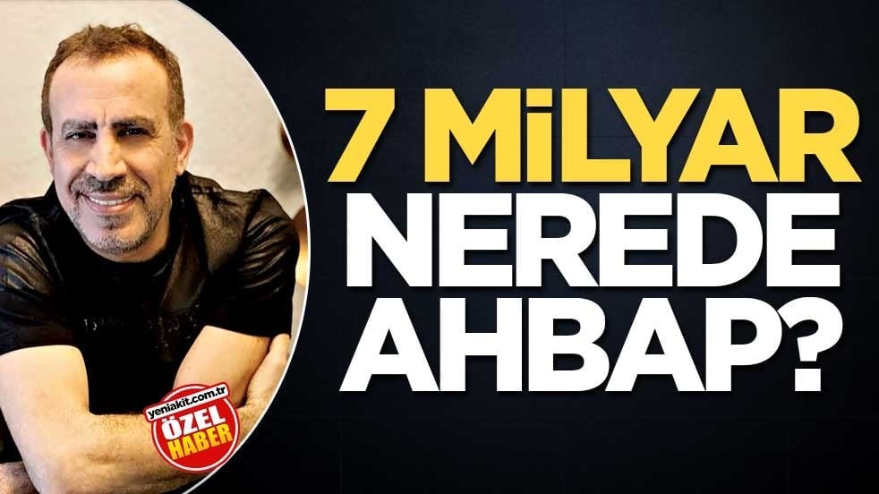 7 Milyar nerede Ahbap?