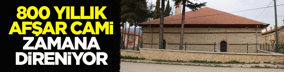 800 yıllık Afşar Cami zamana direniyor
