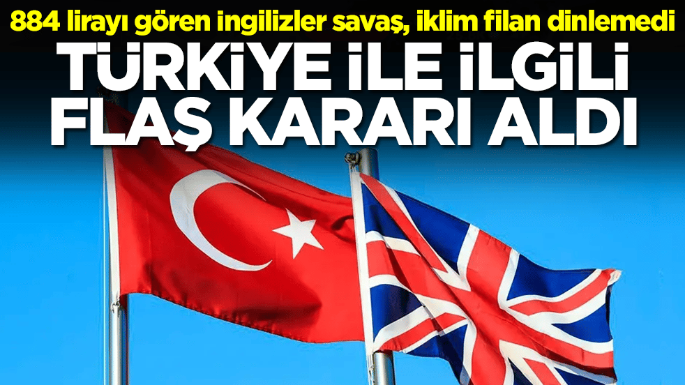 884 lirayı gören İngilizler Türkiye için harekete geçti