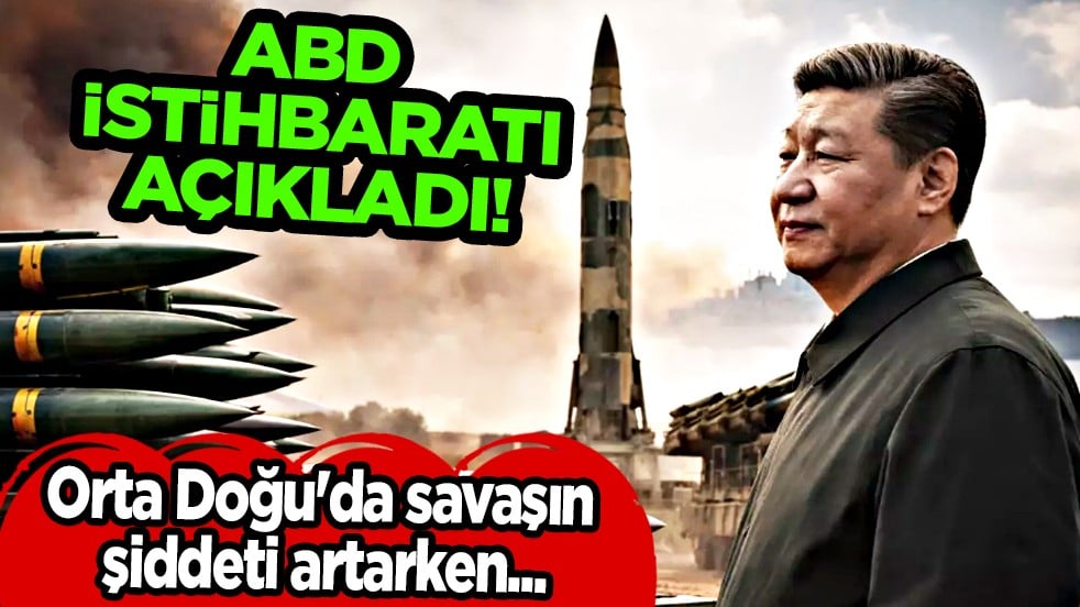 ABD istihbaratı açıkladı: Çin, İran'a tam destek vermeye hazırlanıyor