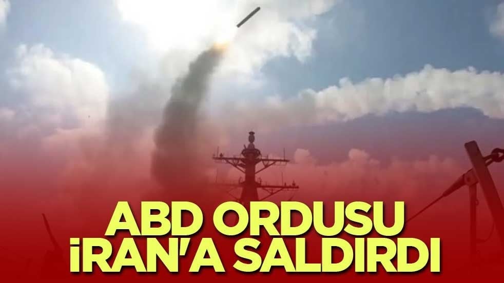 ABD ordusu İran'a saldırı başlattı!