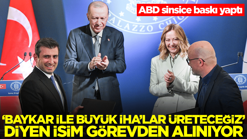 ABD sinsice baskı yaptı: 'Baykar ile büyük İHA'lar üreteceğiz' diyen isim görevden alınıyor