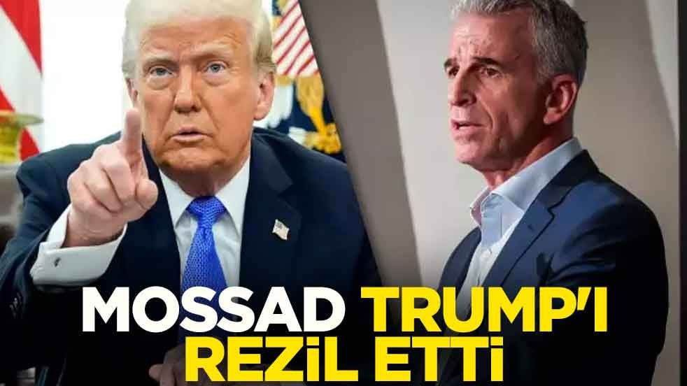 ABD ve İsrail birbirine düştü! Mossad, Trump'ı rezil etti