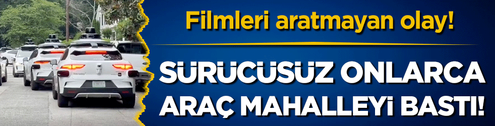 ABD'de filmleri aratmayan olay: Sürücüsüz onlarca araç mahalleyi işgal etti!