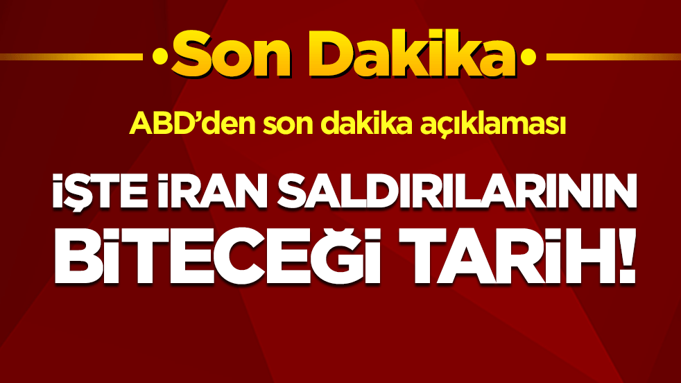 ABD'den son dakika açıklaması: İşte İran saldırılarının biteceği tarih!