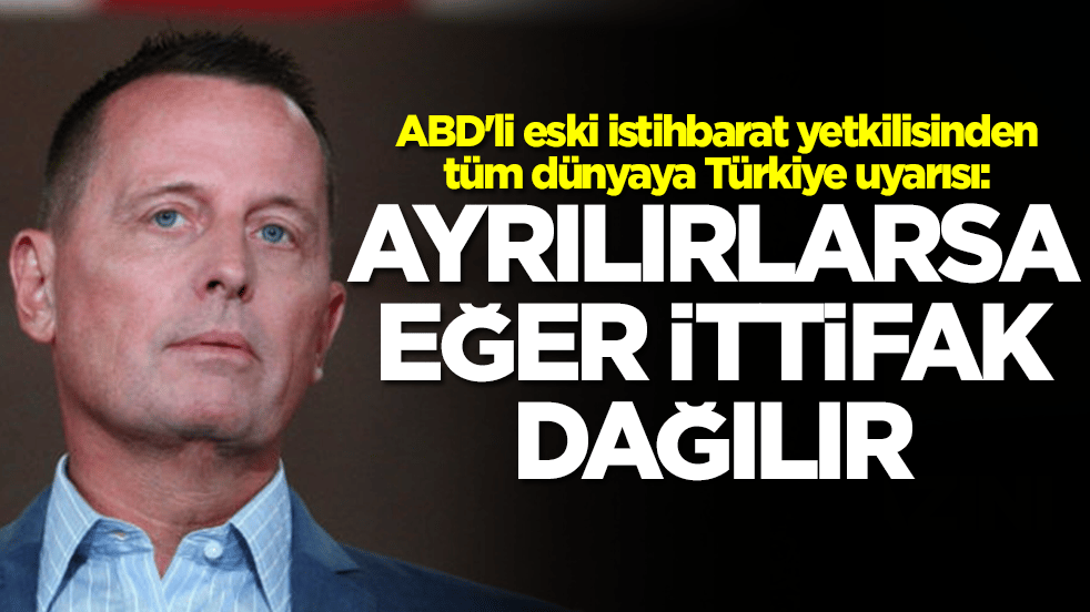 ABD'li eski istihbarat yetkilisinden tüm dünyaya Türkiye uyarısı: Ayrılırlarsa ittifak dağılır