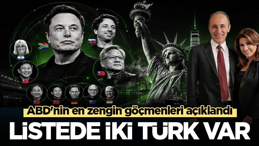 ABD'nin en zengin göçmenleri açıklandı: Listede iki Türk var