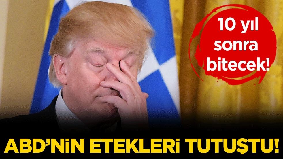 ABD'nin etekleri tutuştu! 10 yıl sonra bitecek!