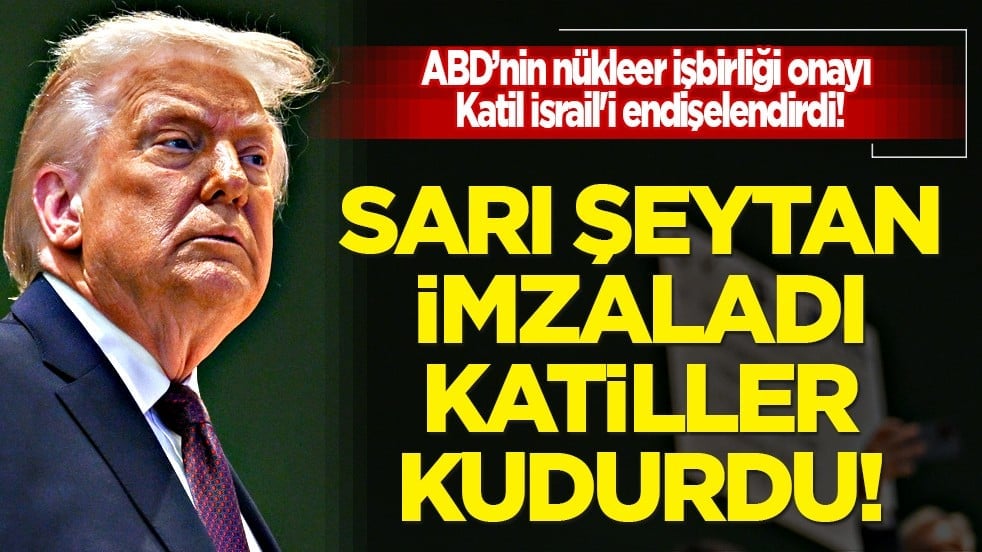 ABD’nin Nükleer işbirliği onayı katil İsrail'i endişelendirdi! Engellemek istiyor... Sarı şeytan...