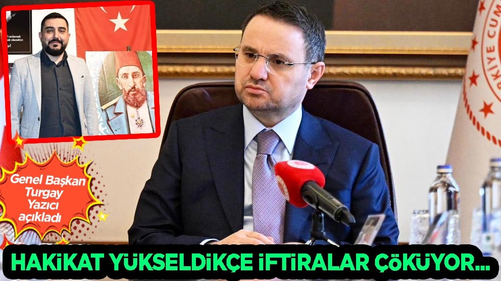 Abdülhamid Han Kültür Eğitim Derneği Genel Başkanı Turgay Yazıcı 'Hakikat Yükseldikçe İftiralar Çöküyor' diyerek duyurdu...
