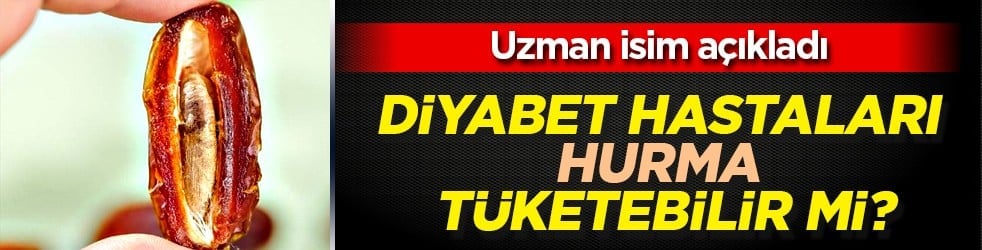 Açık açık uyardı: Diyabet hastaları hurma tüketebilir mi?