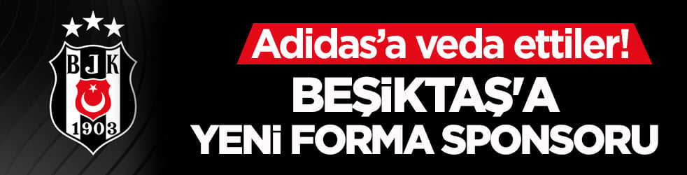 Adidas’a veda ettiler! Beşiktaş'a yeni forma sponsoru