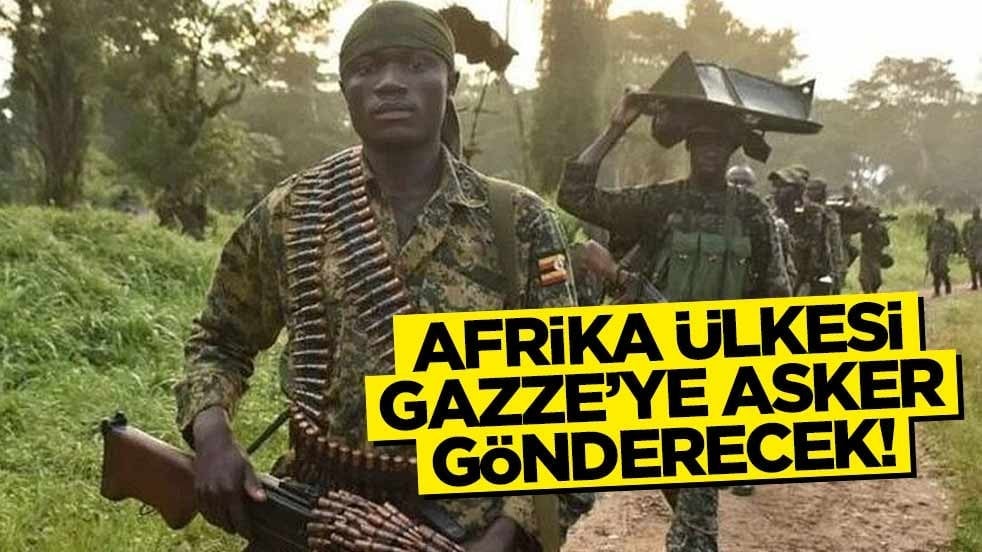 Afrika ülkesi Gazze'ye asker gönderecek!