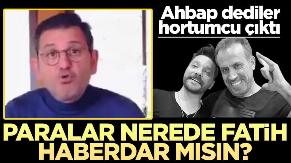Ahbap dediler hortumcu çıktı! Paralar nerede Fatih haberdar mısın?