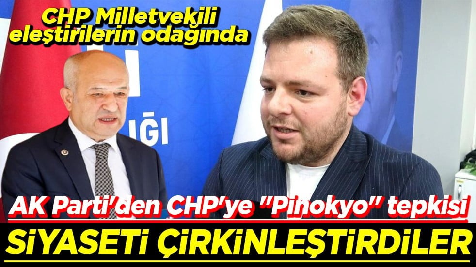 AK Parti'den CHP'ye "Pinokyo" tepkisi Siyaseti çirkinleştirdiler