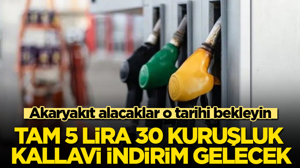 Akaryakıt alacaklar o tarihi bekleyin: Tam 5 lira 30 kuruşluk kallavi indirim gelecek