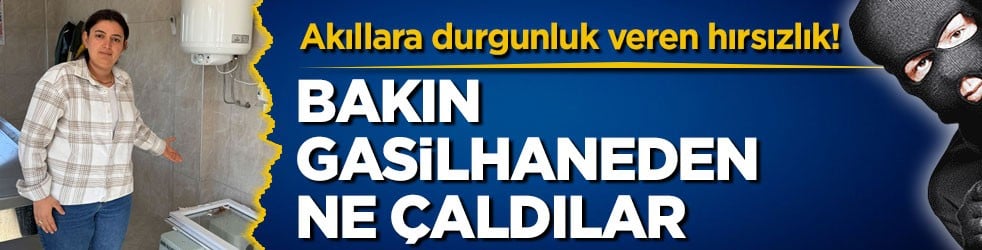 Akıllara durgunluk veren hırsızlık! Bakın gasilhaneden ne çaldılar