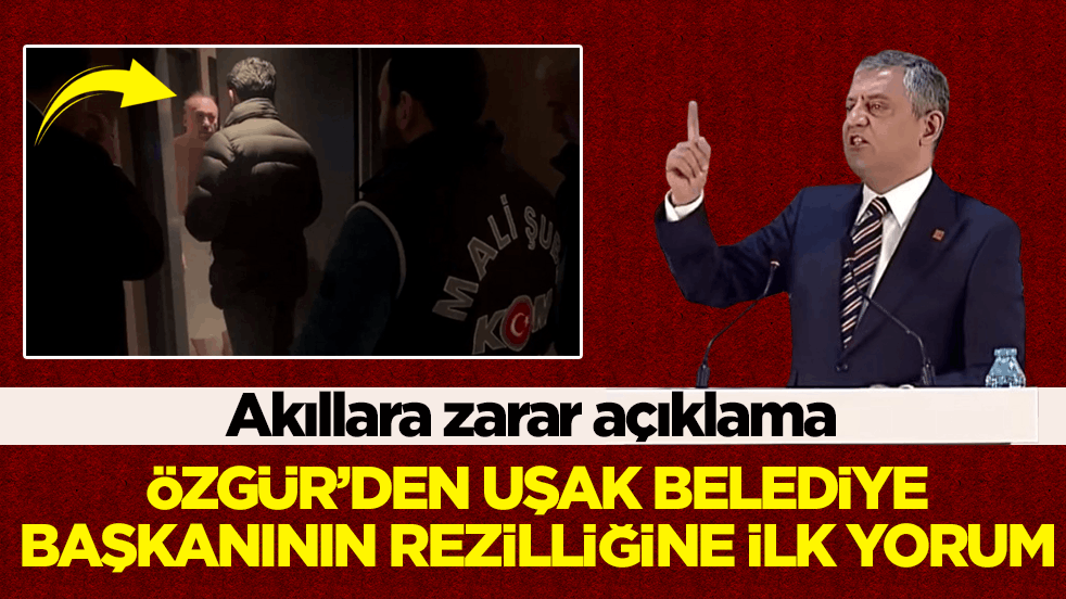 Akıllara zarar açıklama! Özgür’den Uşak Belediye Başkanının rezilliğine ilk yorum