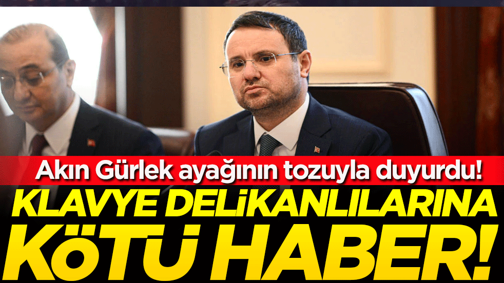 Akın Gürlek ayağının tozuyla duyurdu: Sosyal medyada yorum yapanlara kimlik zorunluluğu!