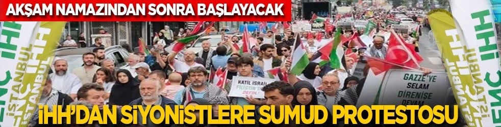 Akşam namazından sonra başlayacak: İHH’dan siyonistlere Sumud protestosu