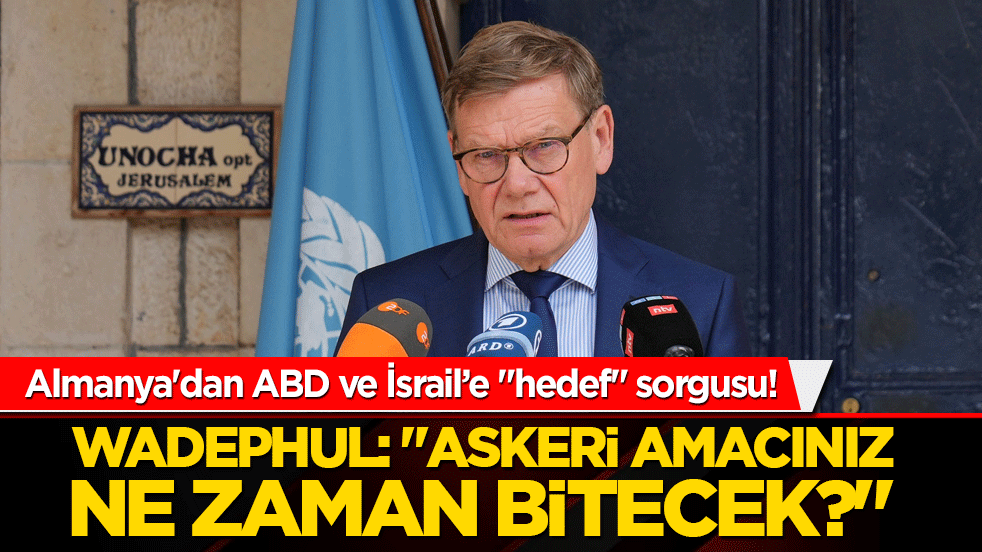 Almanya'dan ABD ve İsrail’e "hedef" sorgusu! Wadephul: "Askeri amacınız ne zaman bitecek?"