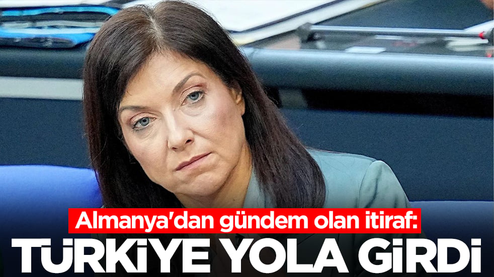Almanya'dan gündem olan itiraf: Türkiye yola girdi