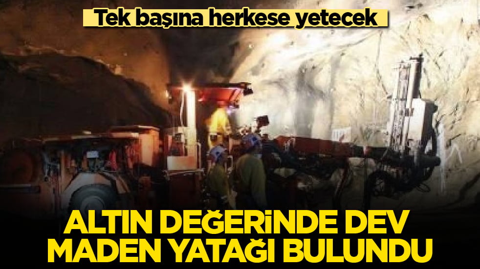 Altın değerinde dev maden yatağı bulundu: Tek başına herkese yetecek