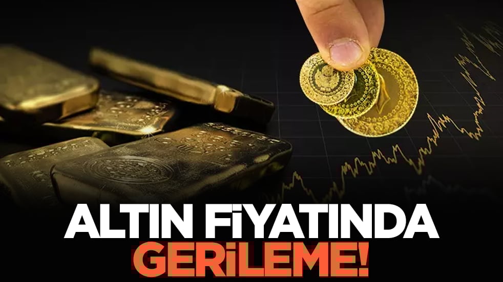 Altın fiyatında gerileme!