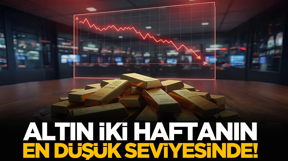 Altın iki haftanın en düşük seviyesinde!