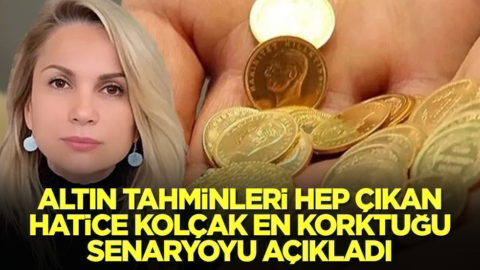 Altın tahminleri hep çıkan Hatice Kolçak en çok korktuğu senaryoyu açıkladı: 3 gün sonra...