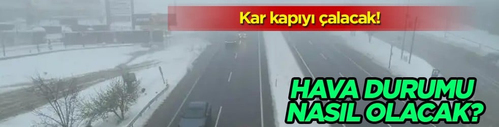 Aman dikkat takvimler baharı gösterse de kar kapıyı çalacak! Kar yağışı var mı? Hava durumu nasıl olacak? 