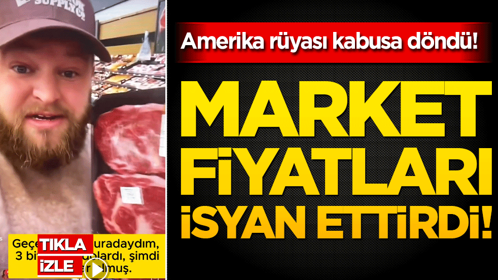 Amerika rüyası kabusa döndü! Market fiyatları isyan ettirdi!