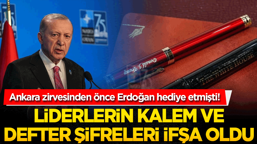 Ankara zirvesinde masadaki kalemlerin gizemi çözüldü! Liderlerin kalem ve defter şifreleri ifşa oldu!