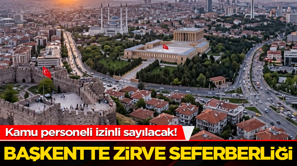 Ankara'da NATO seferberliği! Kamu personeli idari izinli sayılacak