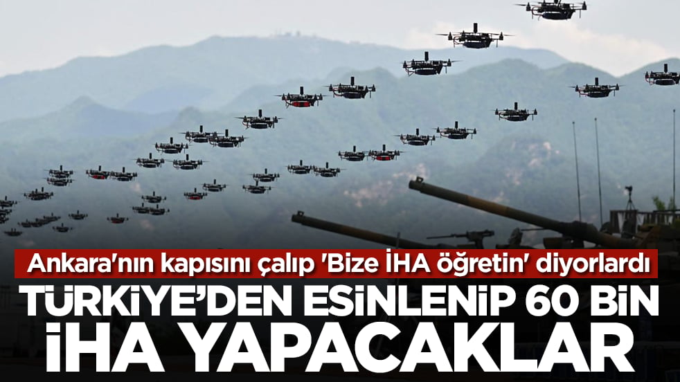 Ankara'nın kapısını çalıp 'Bize İHA öğretin' diyorlardı: Türkiye'den esinlenip 60 bin SİHA yapacaklar