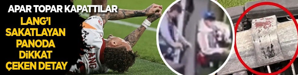 Apart topar kapattılar! Lang'ı sakatlayan panoda dikkat çeken detay!