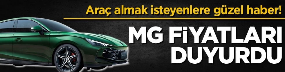 Araç almak isteyenlere güzel haber! MG fiyatları duyurdu