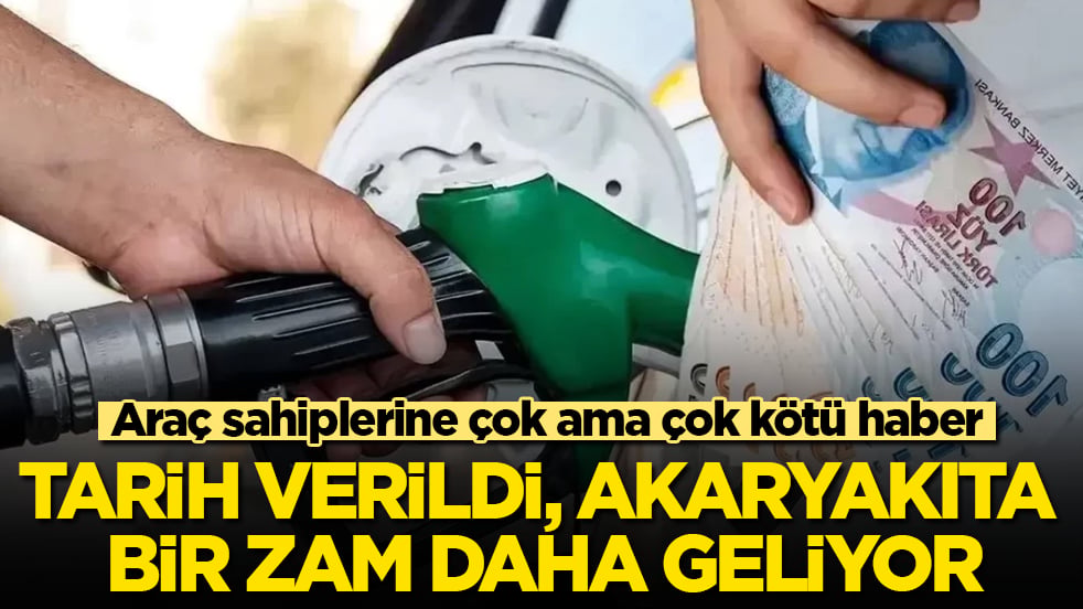 Araç sahiplerine çok ama çok kötü haber! Tarih verildi, akaryakıta bir zam daha geliyor