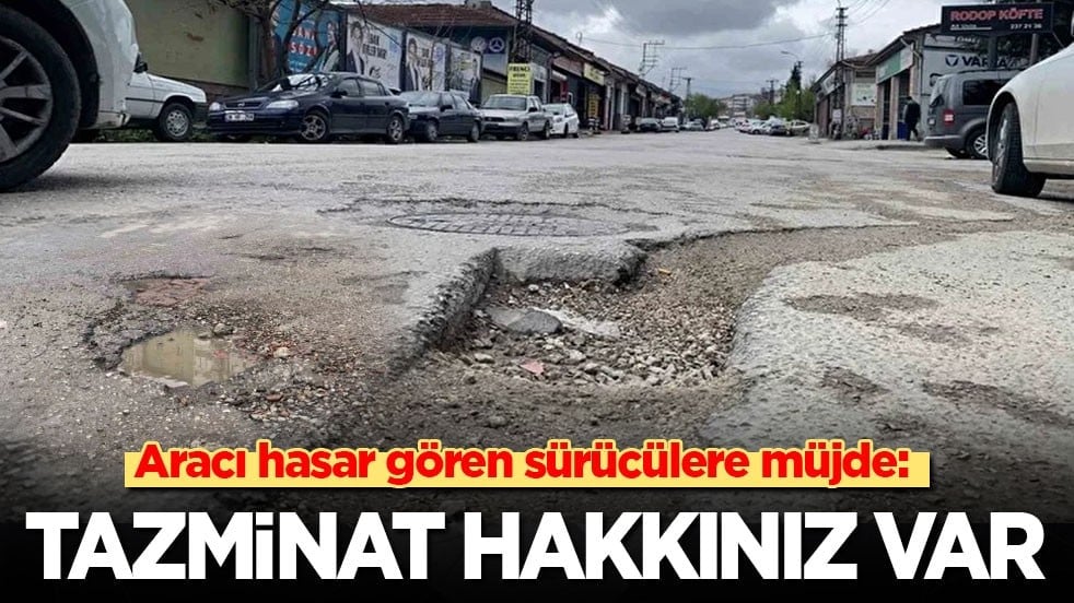 Aracı hasar gören sürücülere müjde: Tazminat hakkınız var!
