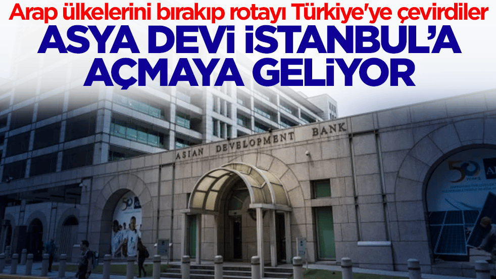 Arap ülkelerini bırakıp rotayı Türkiye'ye çevirdiler: Asya devi İstanbul'da açmaya geliyor