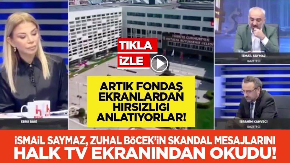 Artık fondaş ekranlardan hırsızlığı anlatıyorlar! İsmail Saymaz, Zuhal Böcek’in skandal mesajlarını Halk TV ekranından okudu!