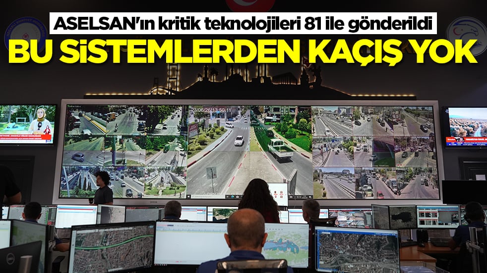 ASELSAN'ın gizli teknolojileri 81 ile gönderildi: Bu sistemlerden kaçış yok, işte şimdi yandılar