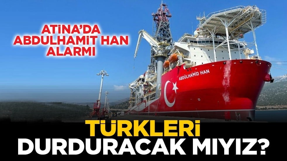 Atina’da Abdulhamit Han alarmı: Türkleri durduracak mıyız?