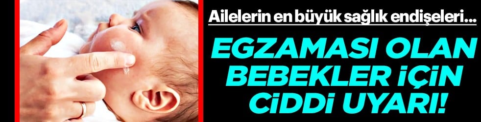 Atopik dermatit vakaları... Egzaması olan bebekler için ciddi önlem alınmalı...
