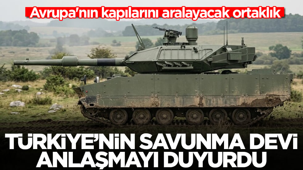 Avrupa'nın kapılarını aralayacak ortaklık: Türkiye'nin savunma devi anlaşmayı açıkladı