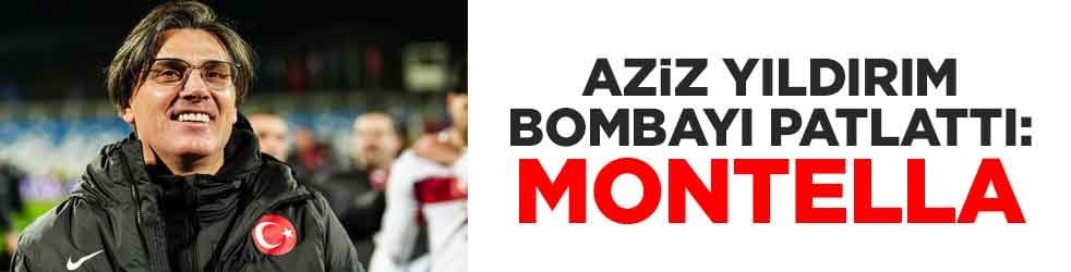 Aziz Yıldırım bombayı patlattı: Vincenzo Montella