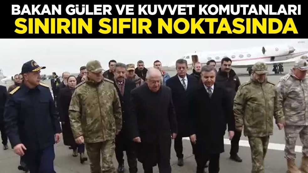 Bakan Güler ve kuvvet komutanları sınırın sıfır noktasında