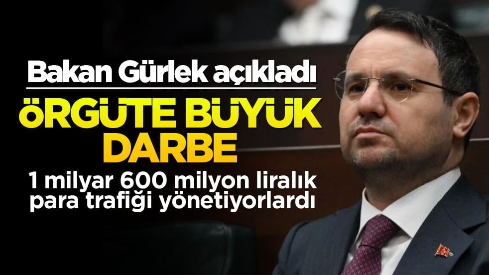 Bakan Gürlek açıkladı: 1 milyar 600 milyon liralık para trafiğini yöneten örgüte büyük darbe!