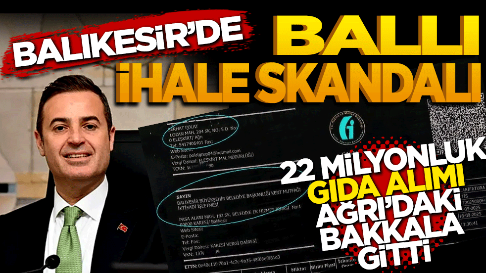 Balıkesir'de "ballı" ihale skandalı: 22 milyonluk gıda alımı Ağrı'daki bakkala gitti