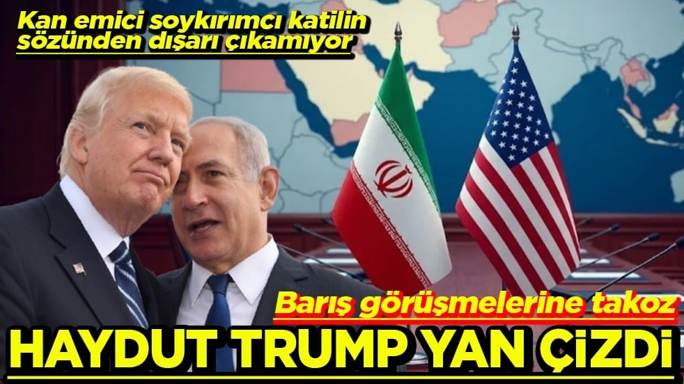 Barış görüşmelerine takoz Haydut Trump yan çizdi